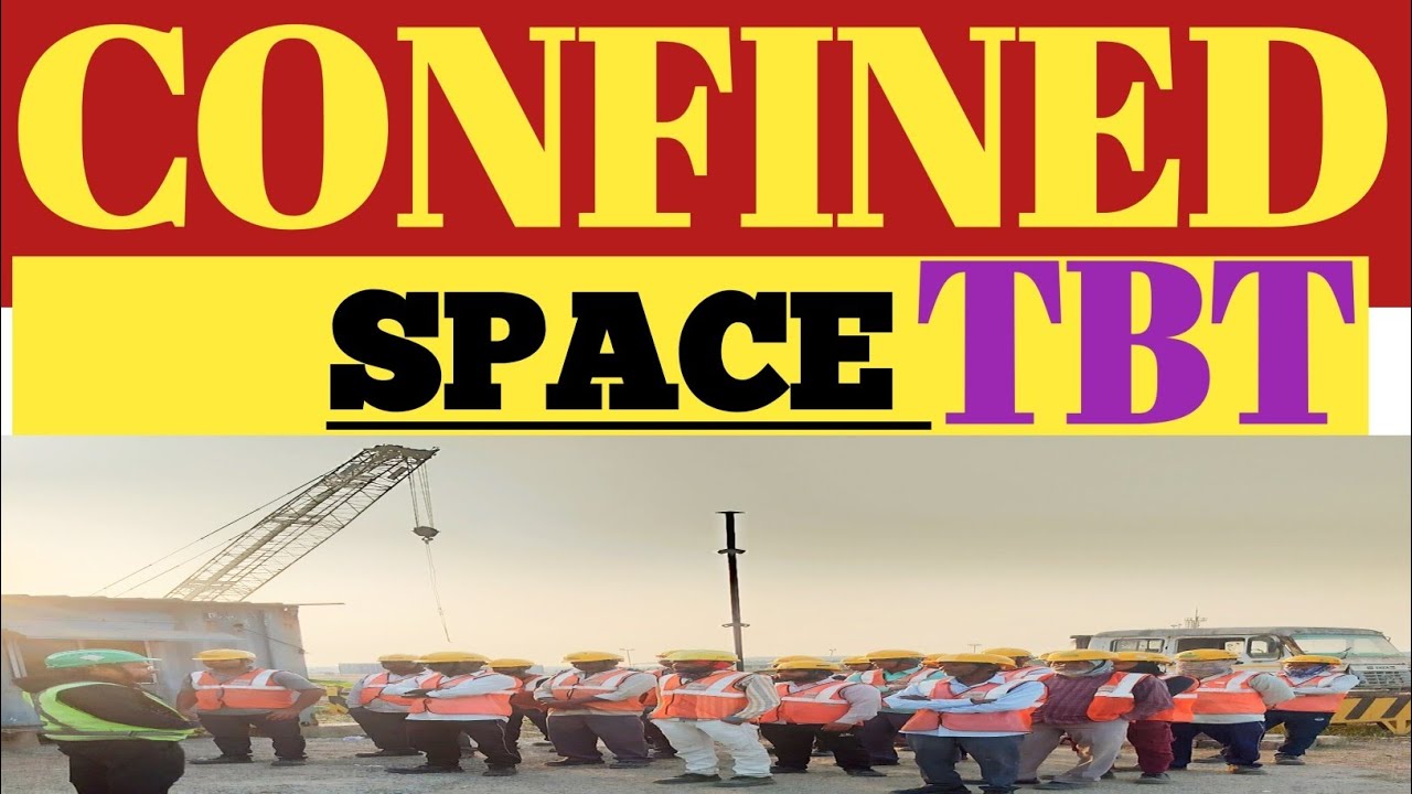 Confined Space Safety Awareness | Life Saving TBT in Hindi 🚨 Confined Space Safety TBT | Life Saving