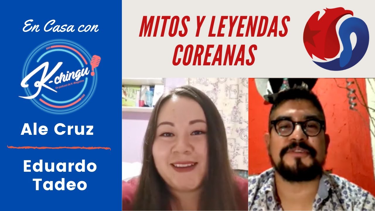 Mitos y Leyendas de Corea - #En_Casa_Con_Kchingu