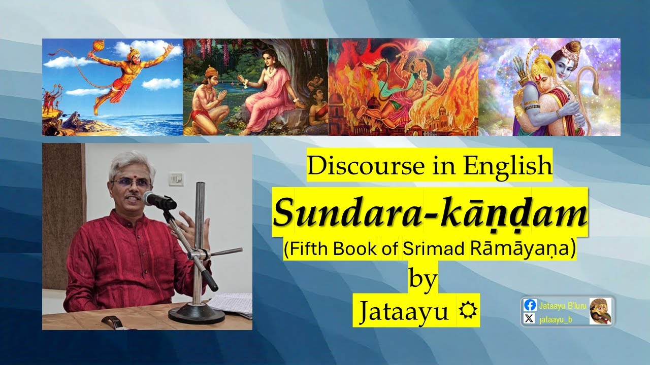 Sundara Kandam Ramayana Discourse in English by Jataayu #ramayana #hanuman #valmiki #ayodhya