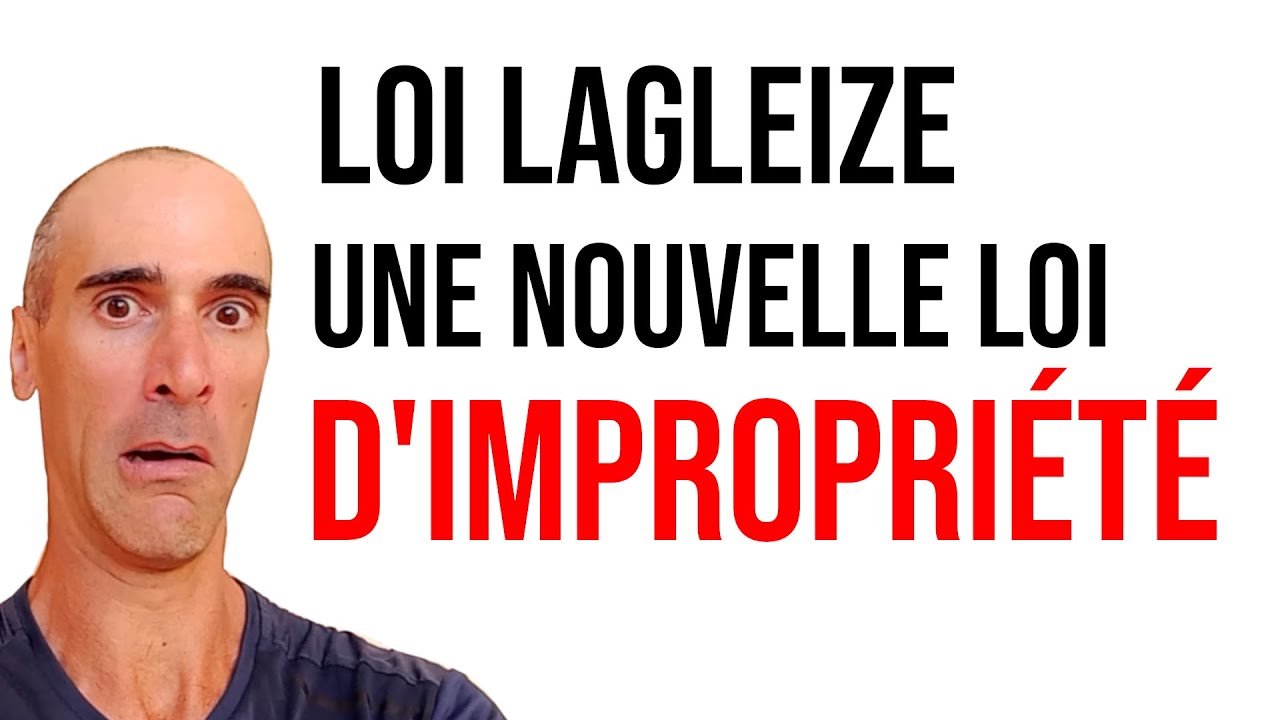 Loi Lagleize: un nouveau droit de propriété