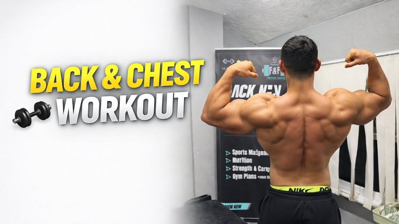 BACK & CHEST WORKOUT