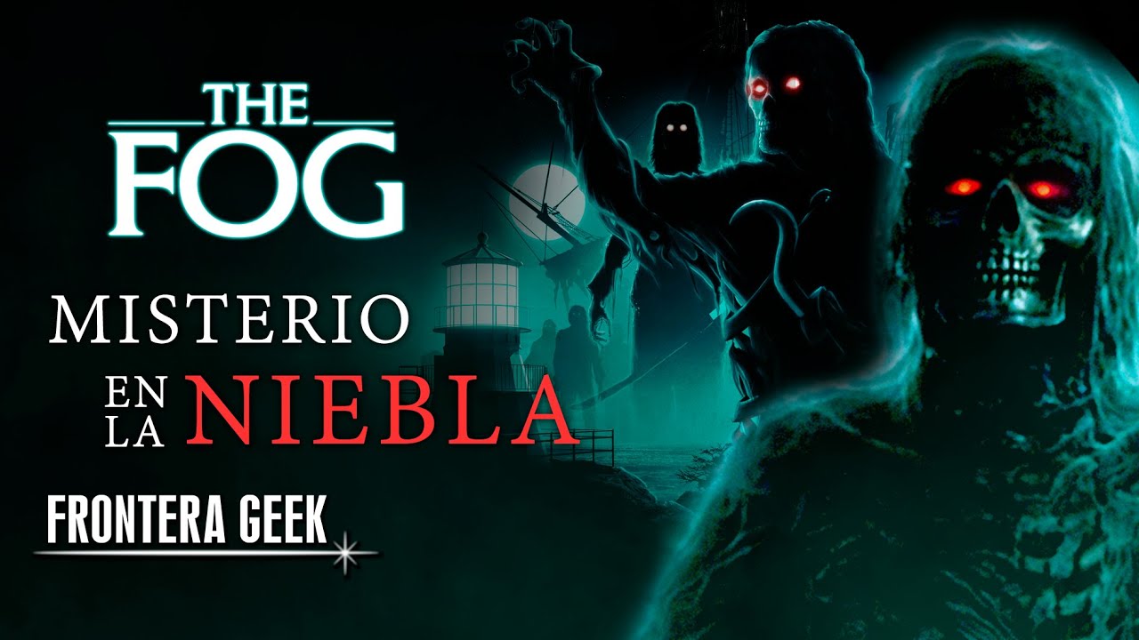THE FOG (1980) - LA NIEBLA de John Carpenter | Cr&iacute;tica, Curiosidades y Rese&ntilde;a