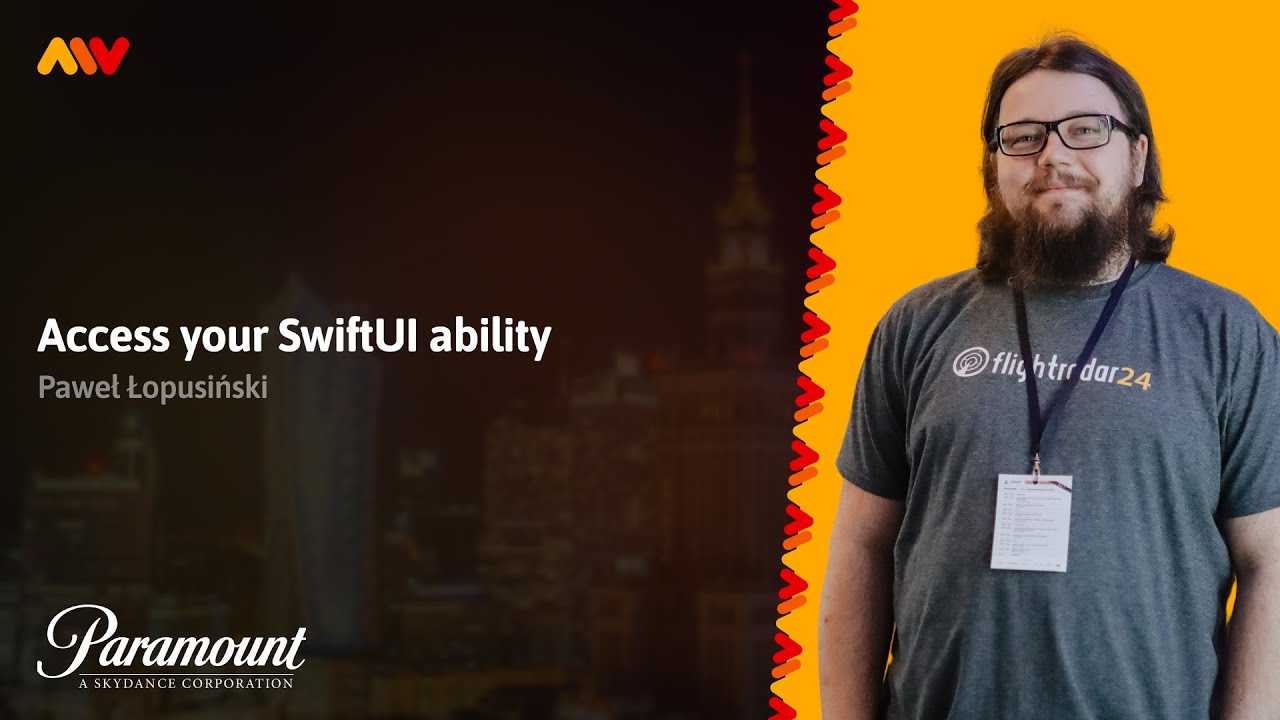 Paweł Łopusiński – Access your SwiftUI ability | MOBILE WARSAW #101