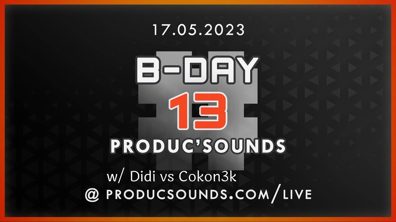 B-Day #13 Of Produc’Sounds - Live vs Mix by Didi & Cokon3k (Hardtek, Tribe)