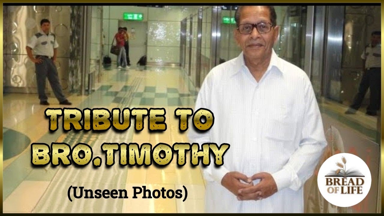 Bro. Timothy Co-worker of Bro. Bhakth Singh | Hebron