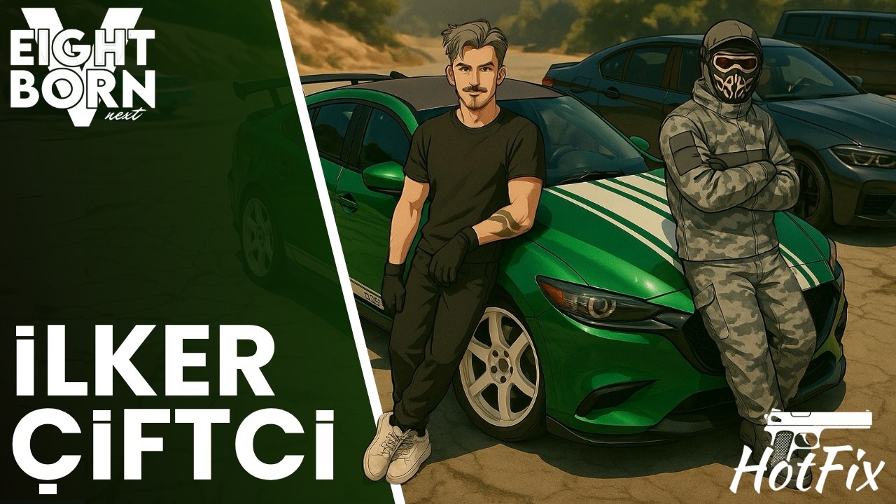 EightbornV Next | İlker Çiftci | Bölüm:32 | Freelancer İllegal