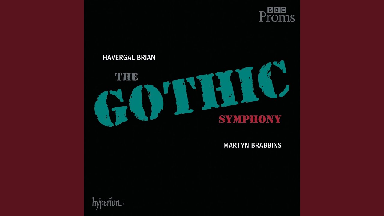 Brian: Symphony No. 1 in D Minor 