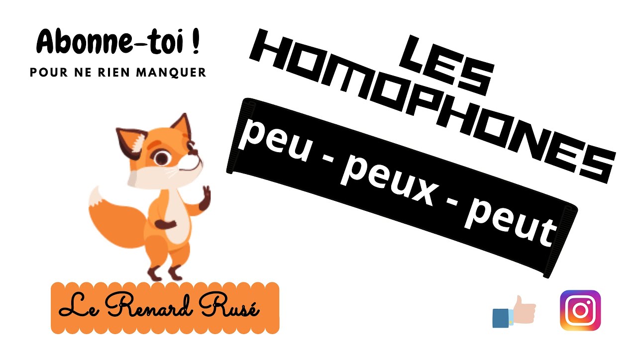 homophones peu peux peut