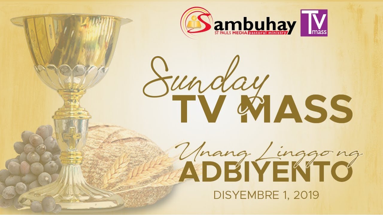 Sambuhay TV Mass | 1st Sunday of Advent (A) | December 1, 2019