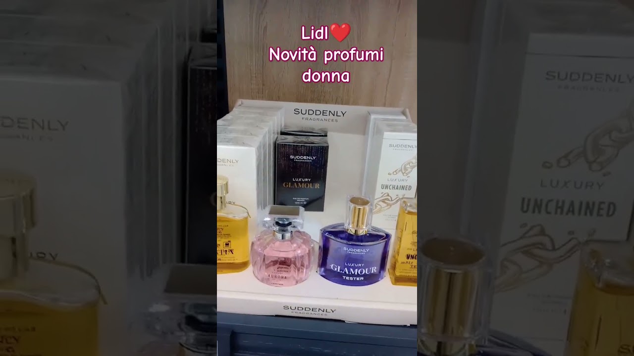 Novit&agrave; profumi #suddenly fragrances donna 🥰 #lidlitalia #lidl #profumilowcost #profumi #lowcost