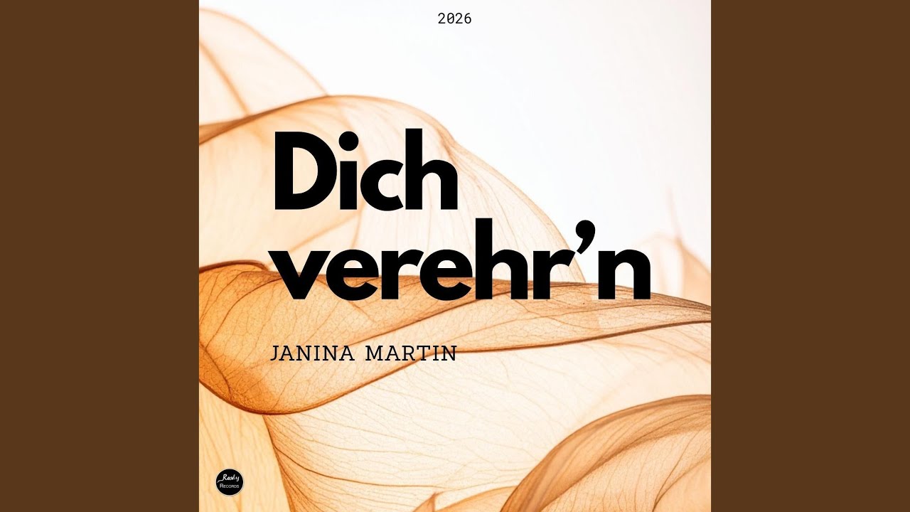 Dich verehr'n