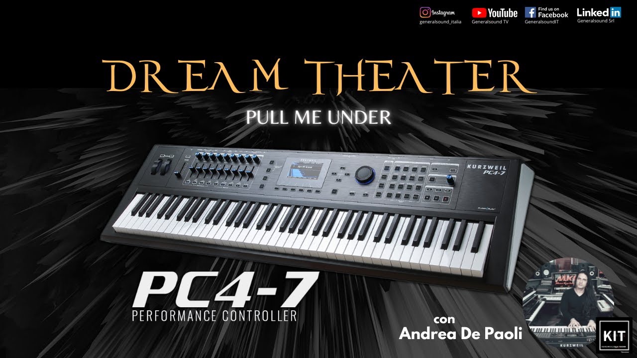 PULL ME UNDER cover w. KURZWEIL PC4-7 - Generalsound.it