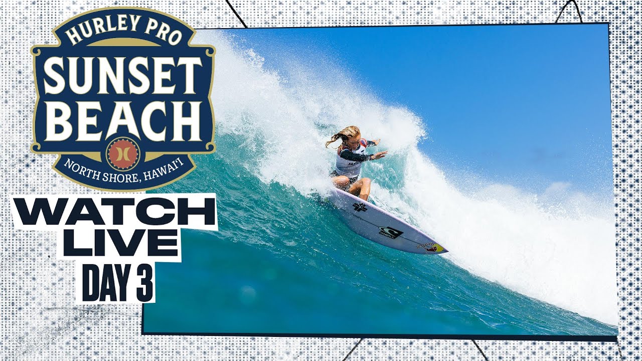 WATCH LIVE Hurley Pro Sunset Beach 2024 - Day 3