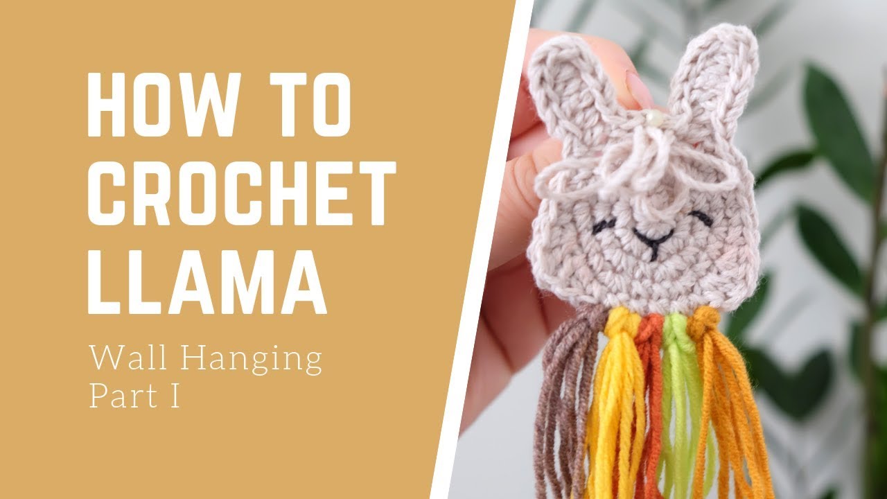 Crochet Llama applique - Wall Hanging Part I