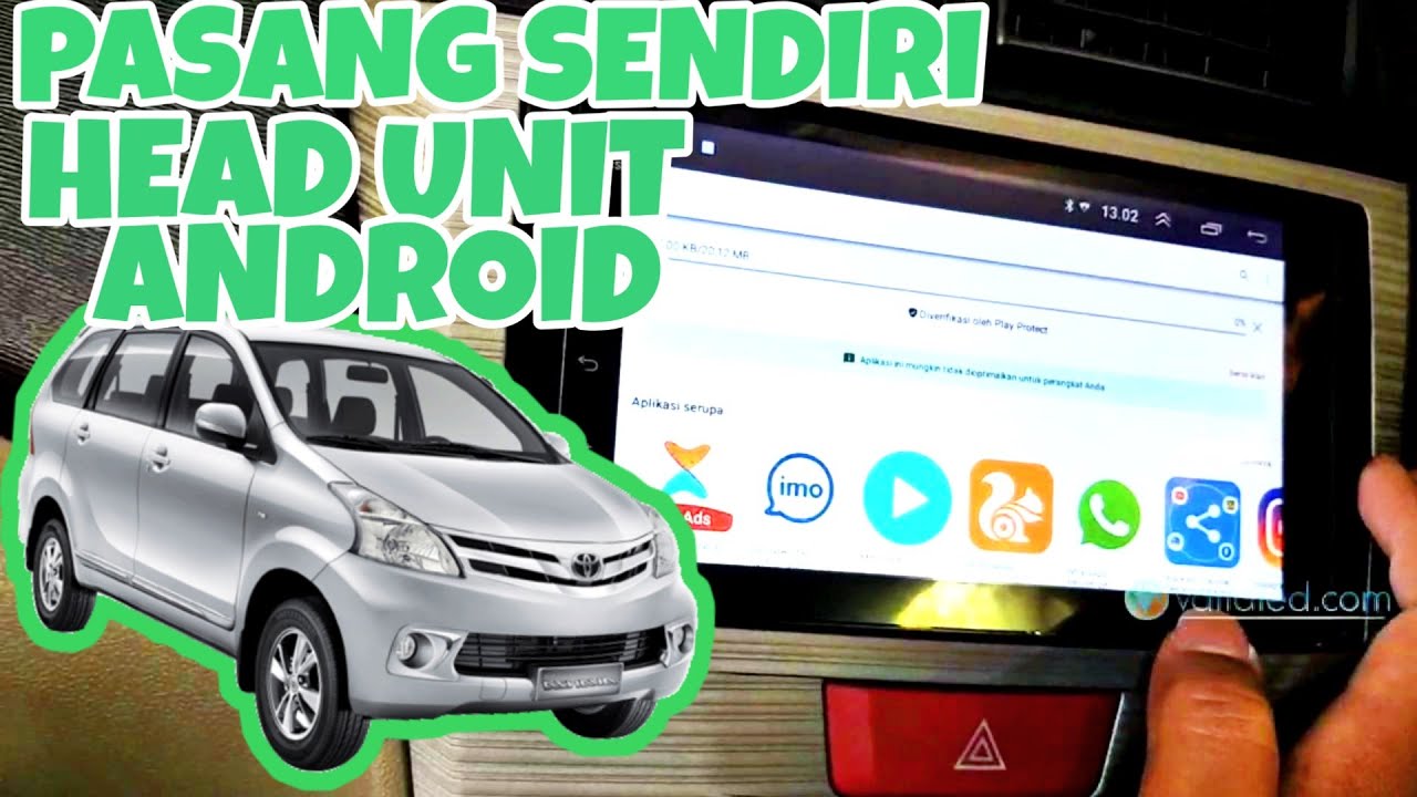 GAMPANG!! Pasang Sendiri Head Unit Android Xenia Avanza Beli Di Online Shop [Tutorial]