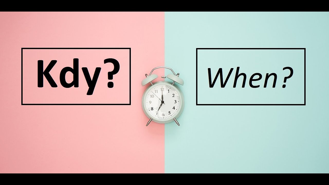 Learn Czech : When? / Kdy?