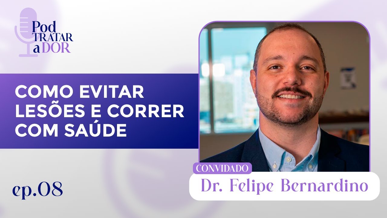 Como Evitar Lesões e Correr com Saúde - Com Felipe Bernardino
