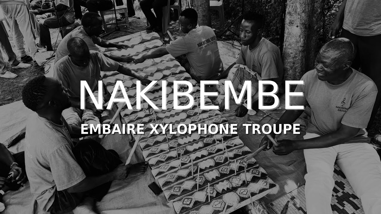 Nakibembe Embaire Xylophone Troupe - Uganda 2024