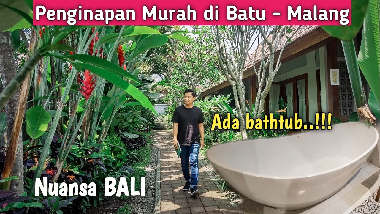 PENGINAPAN MURAH DI BATU MALANG YANG BAGUS & ADA BATHTUB..!!! Review Hotel Kemboja Bed and Breakfast
