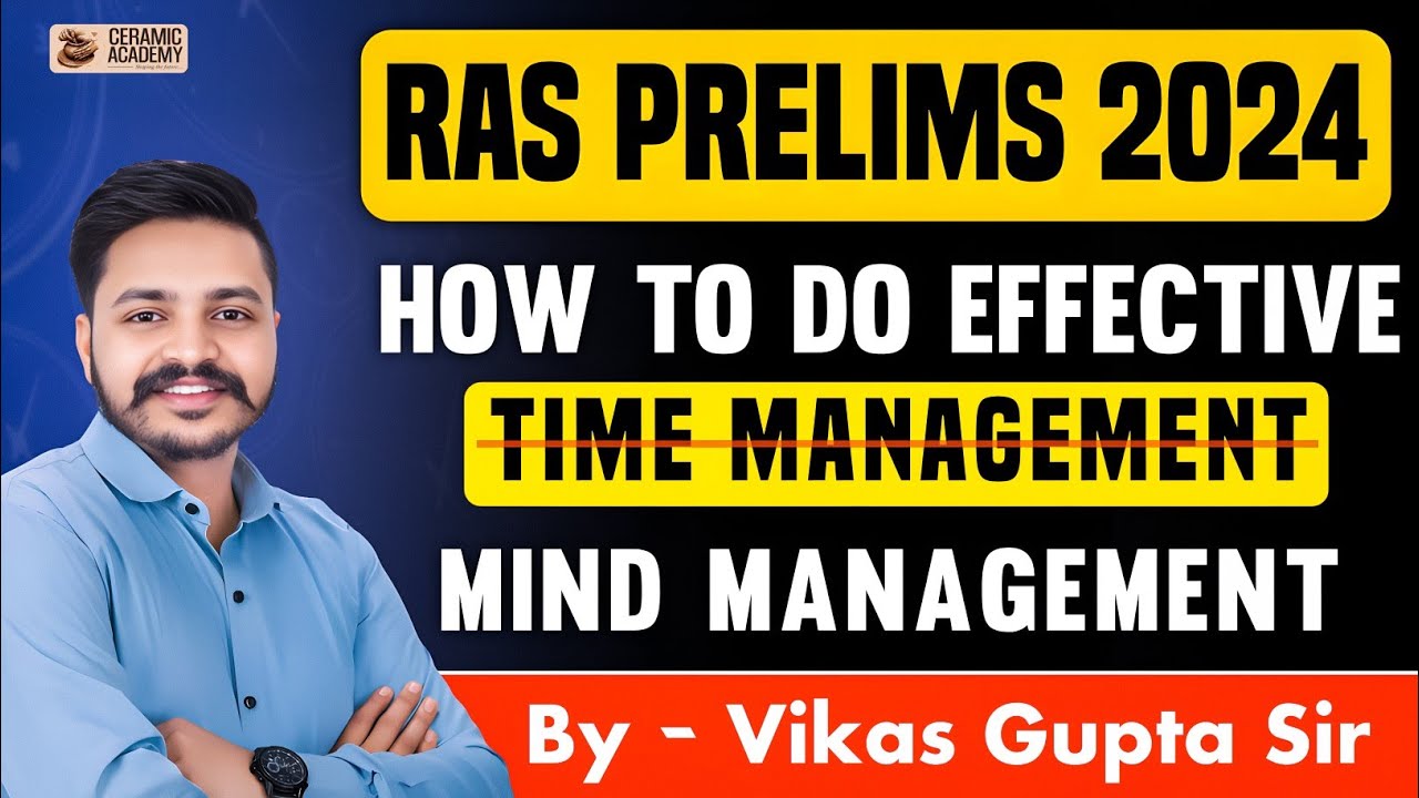 How to utilize next 4 months for RAS Prelims By Effective Time / Mind Management | Vikas Gupta Sir