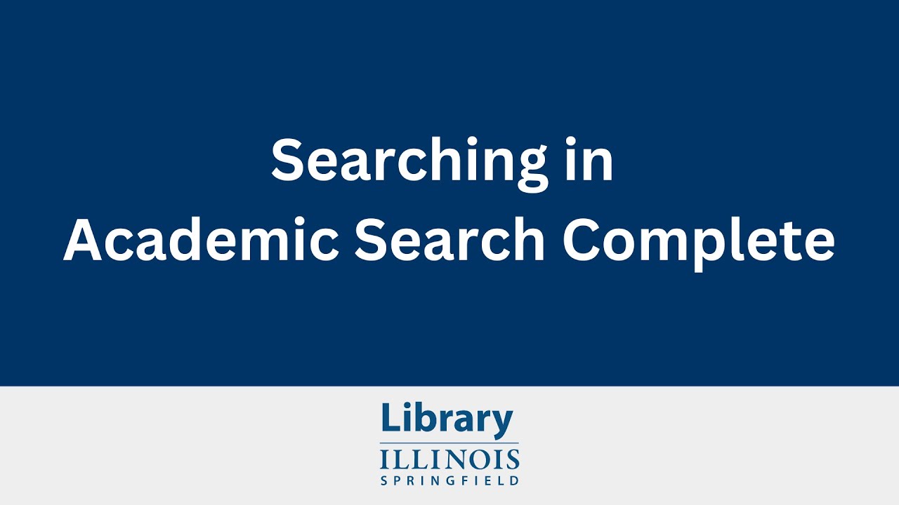 Searching in Academic Search Complete (New Interface)