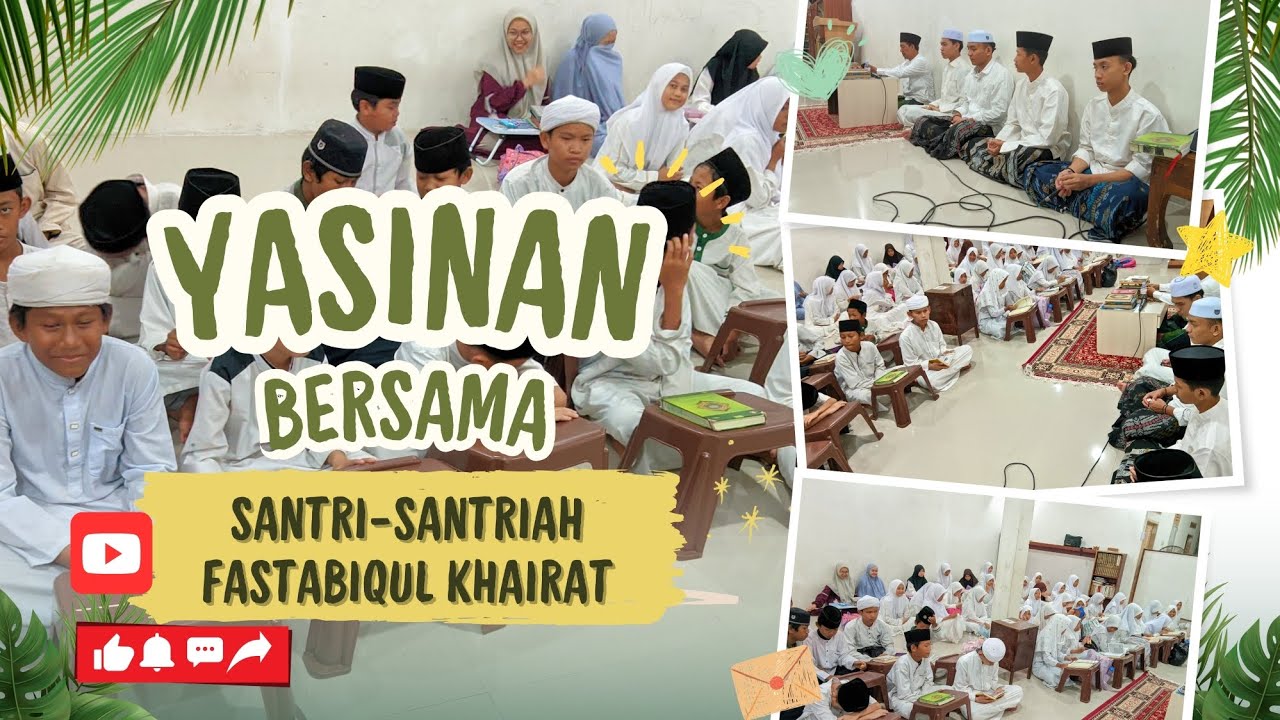 Yasinan Bersama Santri-santriah Fastabiqul Khairat