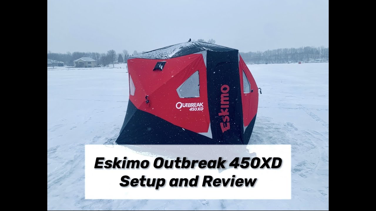 ESKIMO OUTBREAK 450XD ICE FISHING SHELTER | FIRST TIME SET UP AND REVIEW