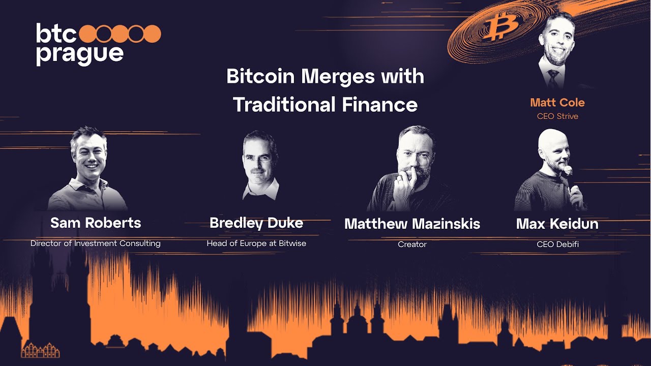Bitcoin Merges with Traditional Finance | BTC Prague 2025 Panel