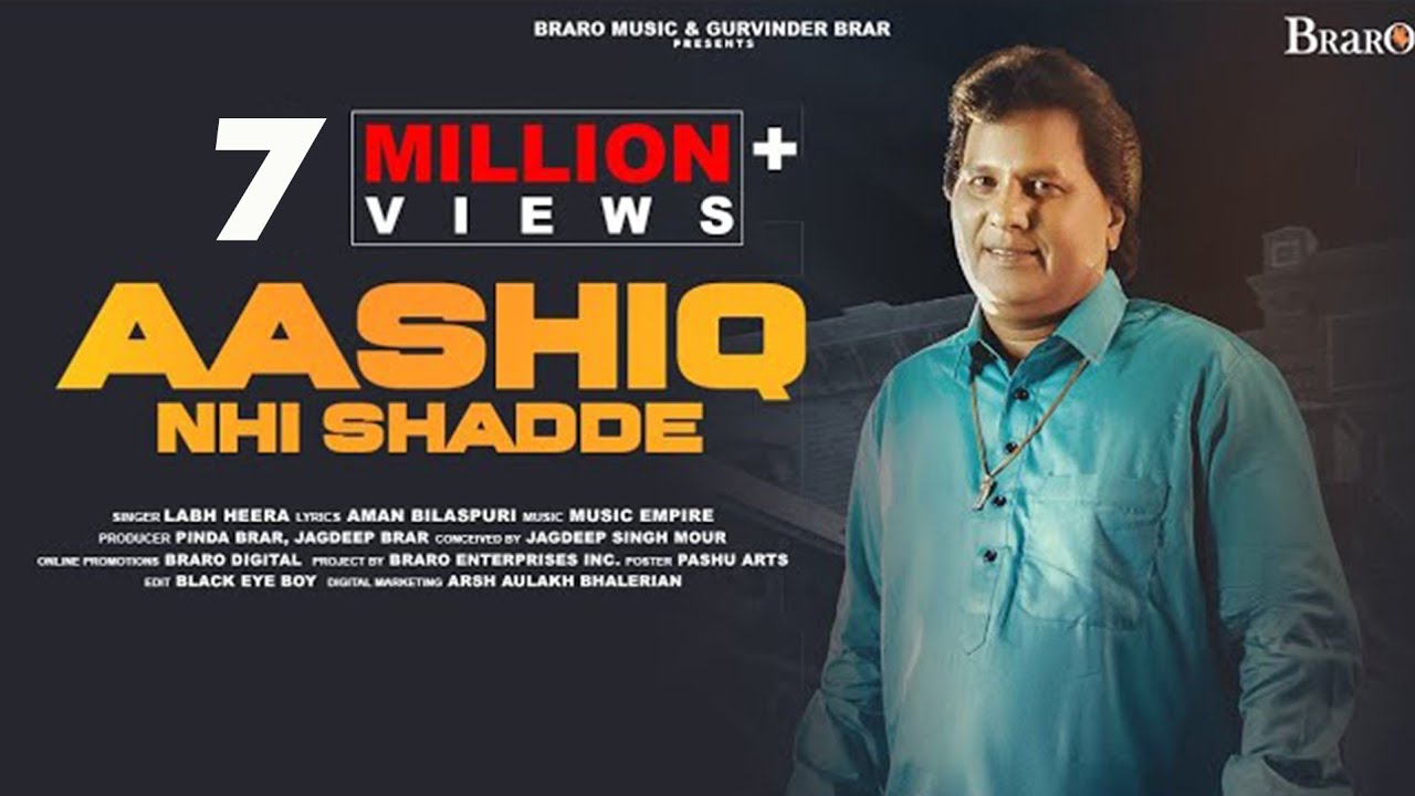 Aashiq Nhi Shadde (Official Video) Labh Heera | Music Empire | Braro Music | New Punjabi Song 2023