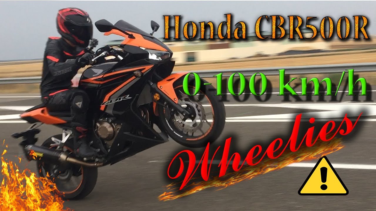 Honda CBR500R | 🔥Wheelies && 0-100 km/h acceleration test🔥