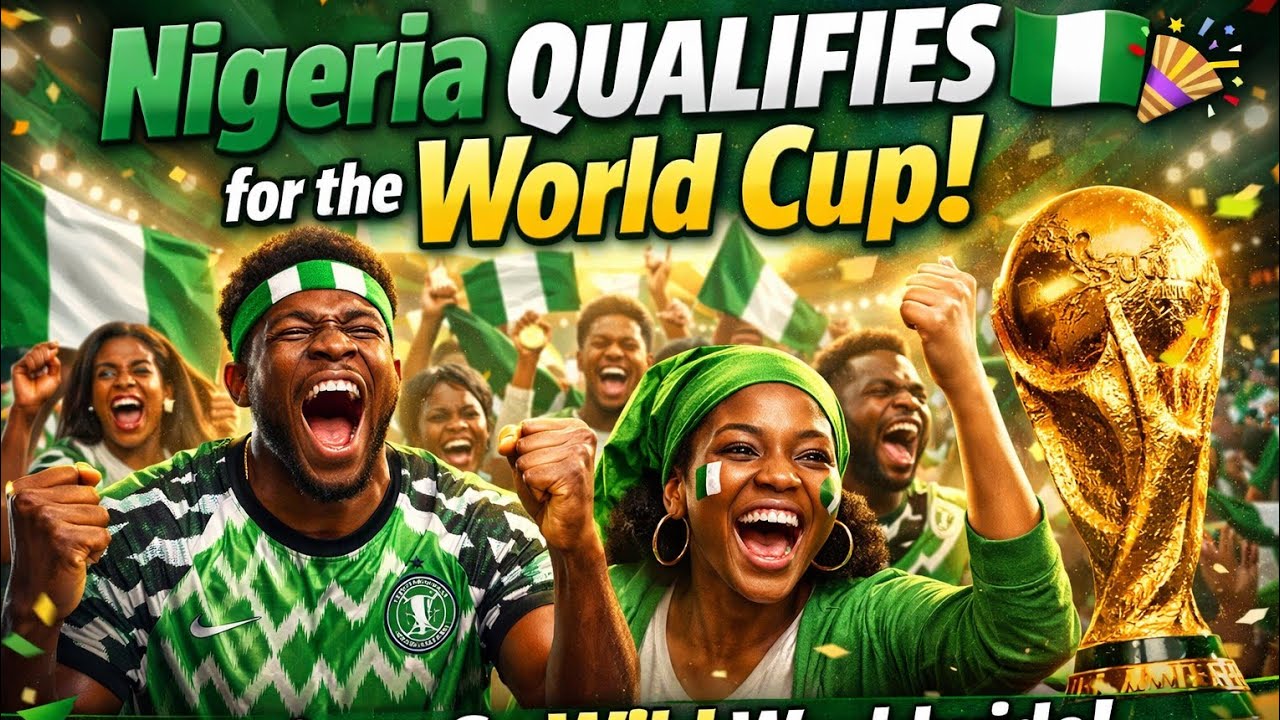 It’s Official! Nigeria Is Going to the World Cup — Nation Explodes in Joy! 😱🇳🇬