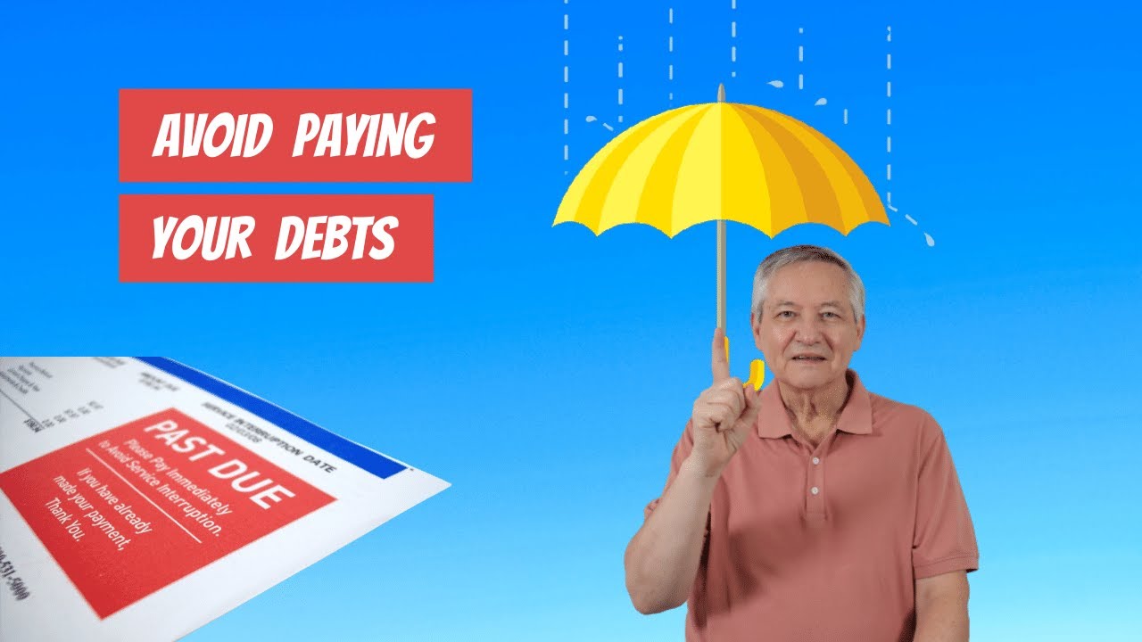 Avoid Paying Your Debts  (Judgment-Proof Debtor Explained)