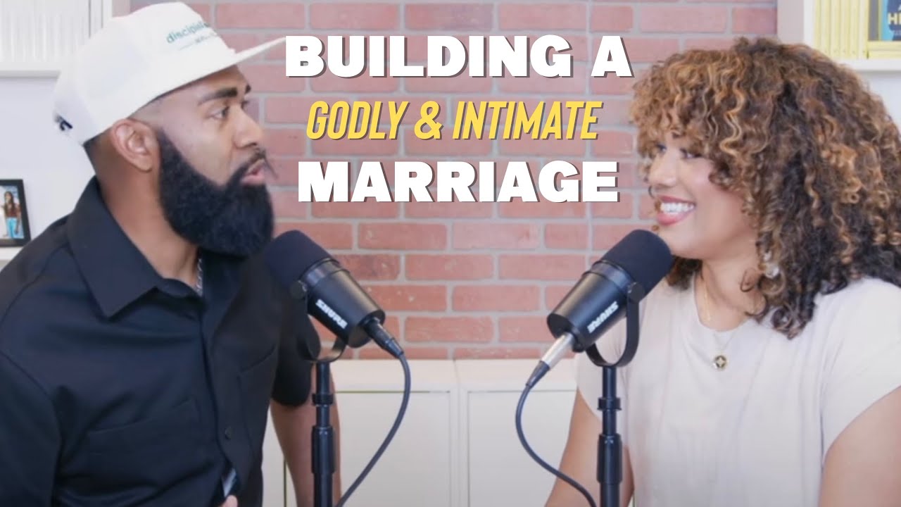 Building a Godly and Intimate Marriage with Ken and Tabatha Claytor
