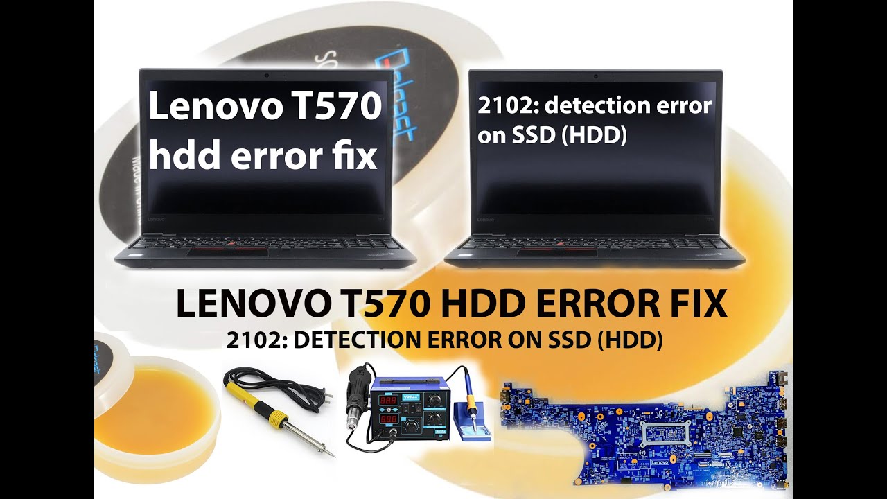 Fixing Lenovo ThinkPad T570 Hdd Error. 2102: Detection Error on SSD (HDD) 2024