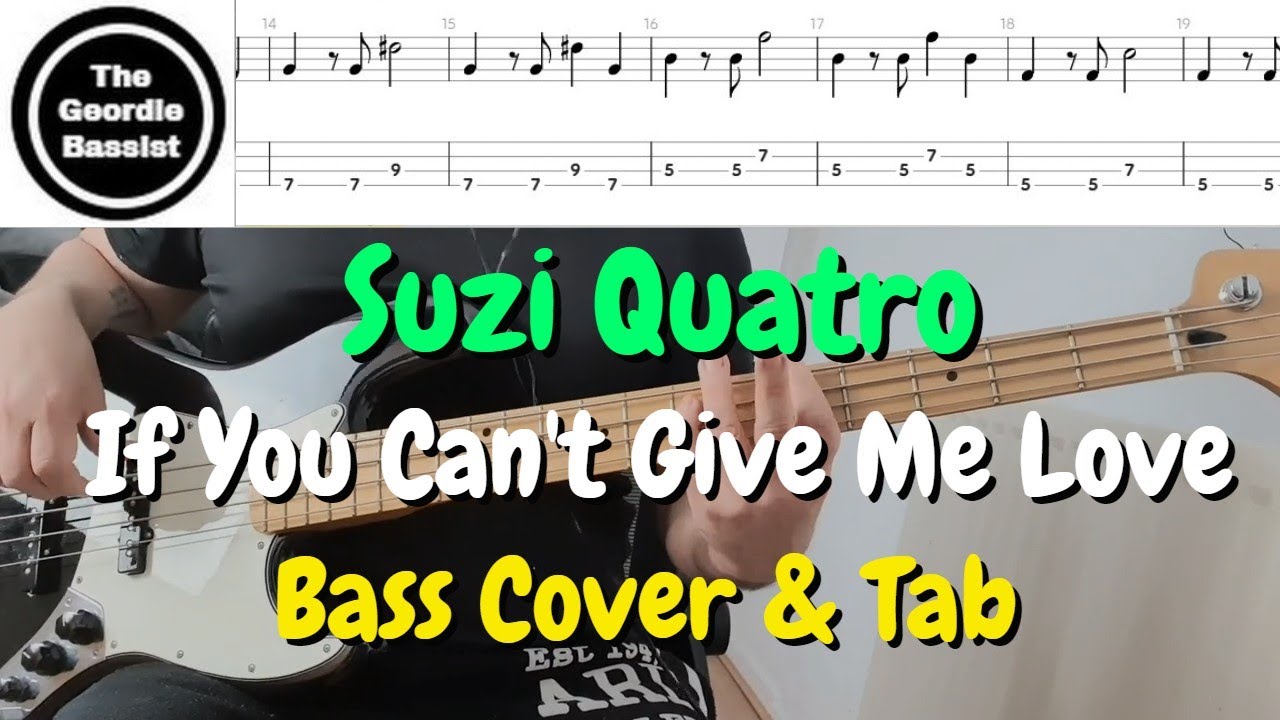 Suzi Quatro - IF YOU CAN'T GIVE ME LOVE - (Bass cover) + (Play along tabs)