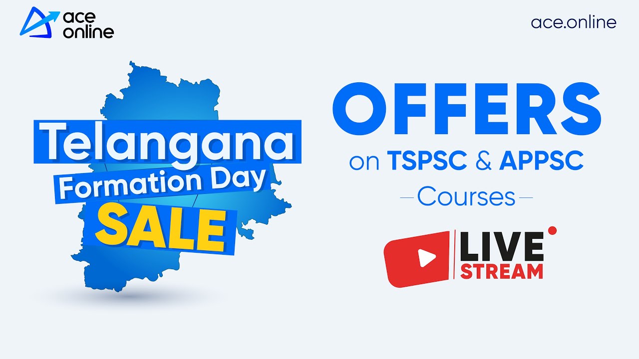 Telangana Formation Day Sale - Offers on TSPSC & APPSC Courses | ACE Online Live