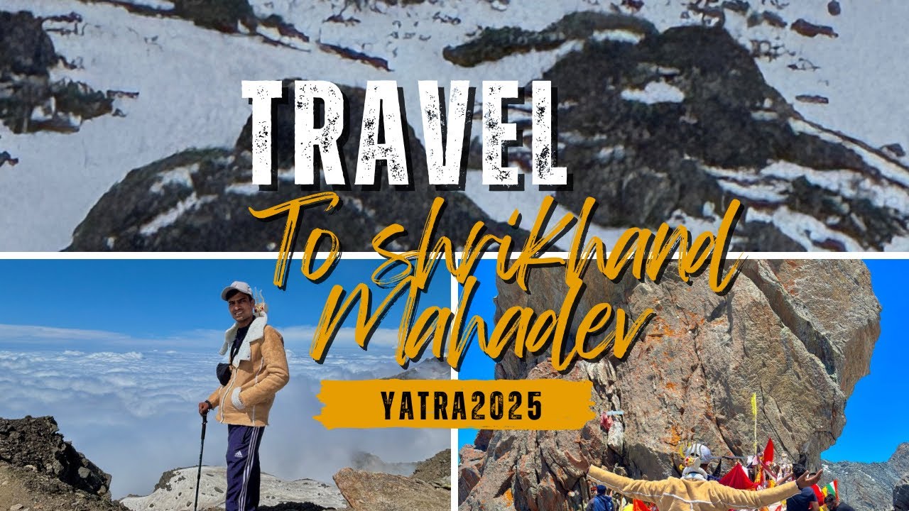 Unofficial yatra SHRIKHAND MAHADEV 2025