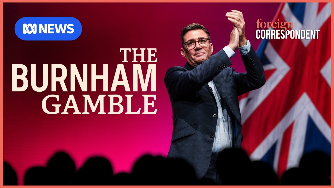 Can Andy Burnham deliver on his radical vision for Britain? | Foreign Correspondent