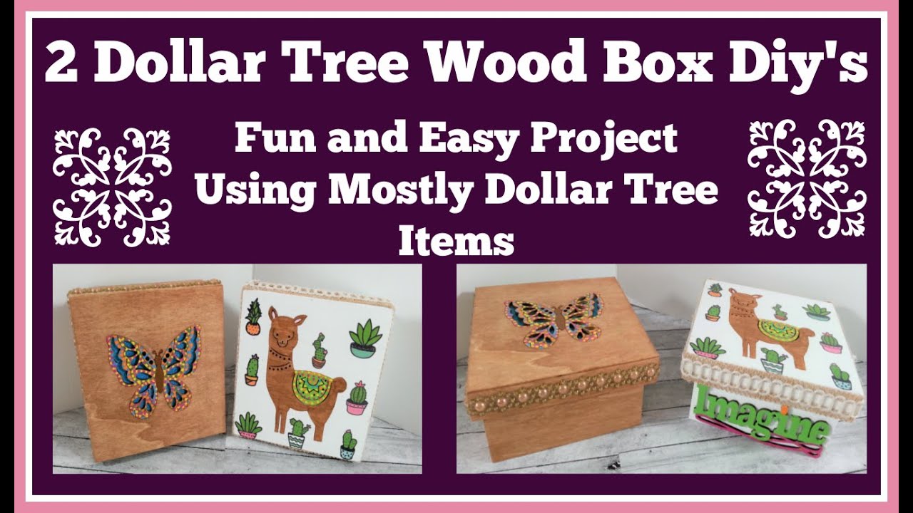 2 Dollar Tree Wood Box Diy's