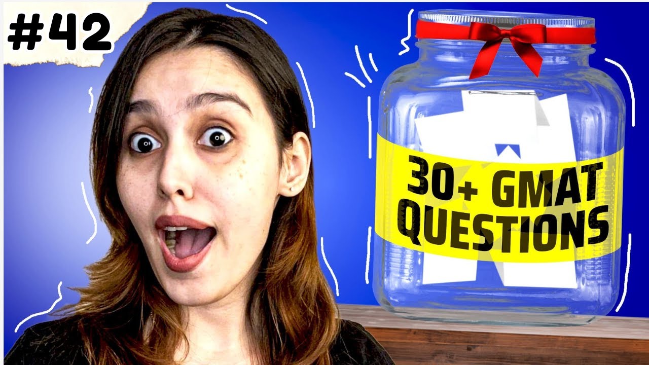 GMAT Quiz #42 - Live GMAT Practice Covering Quant, Verbal, RC, & Data Insights