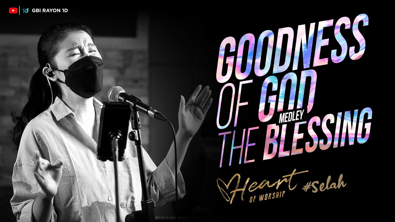 GOODNESS OF GOD MEDLEY THE BLESSING | HEART OF WORSHIP #Selah Ep. 13 WITH KRISTY KARLINDA