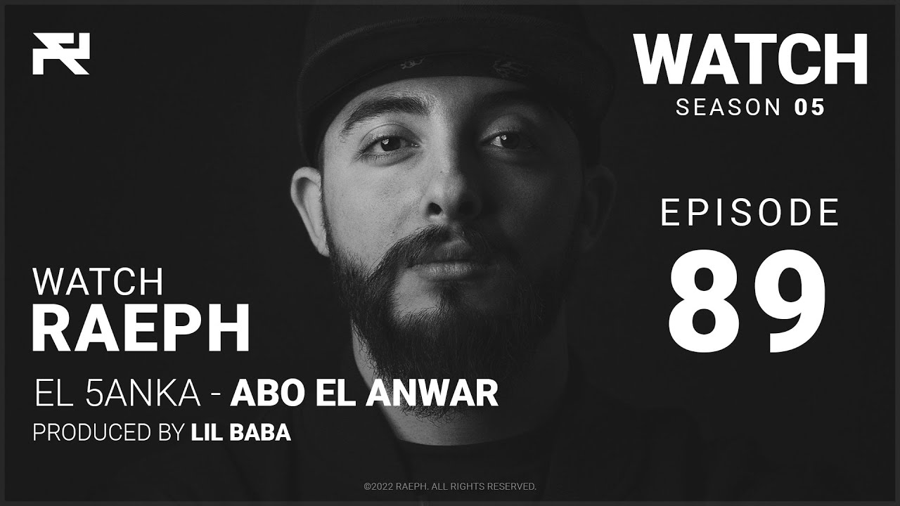 @Raeph | El 5anka - Abo El Anwar | S05:E89 (Official Review) رائف | الخانكة - أبو الأنوار