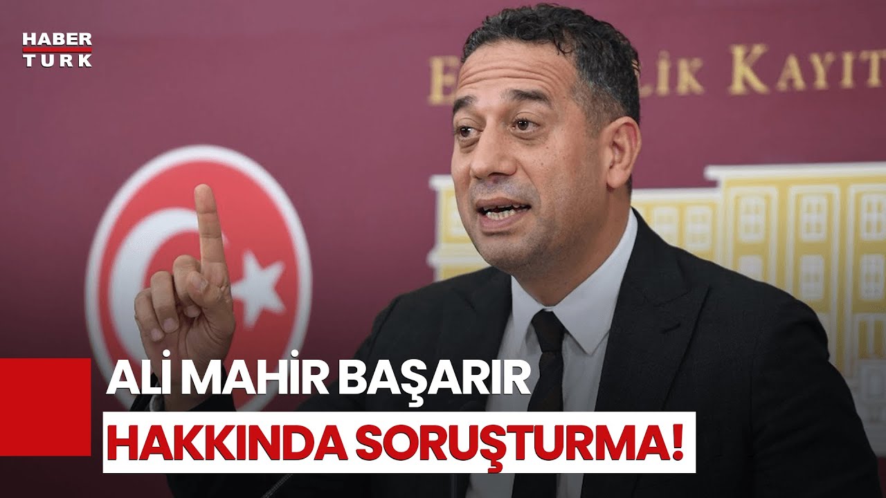 Ali Mahir Başarır Hakkında 'Cumhurbaşkanına Hakaret' Soruşturması
