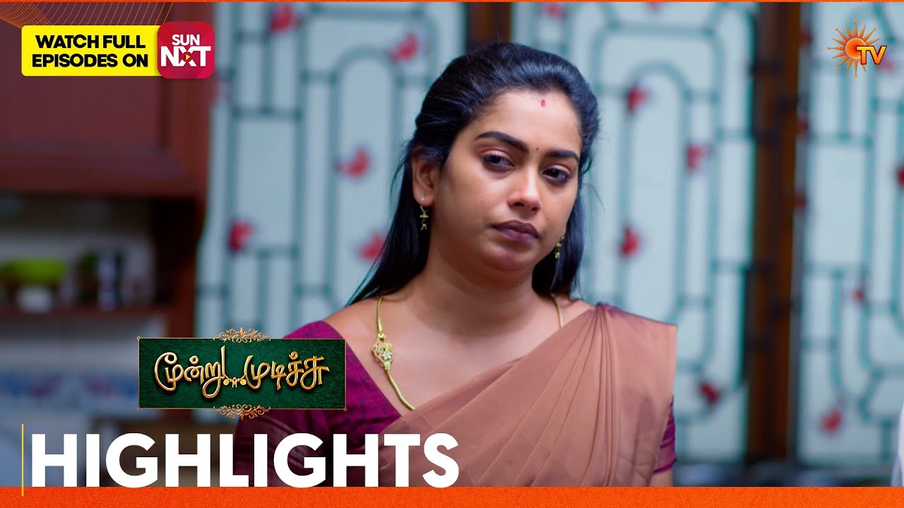 Moondru Mudichu - Highlights 1 | 07 Apr 2026 | Tamil Serial | Sun TV