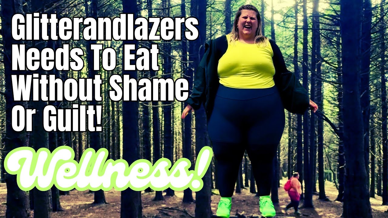 Glitterandlazers Needs To Eat Without Shame Or Guilt! | Reaction