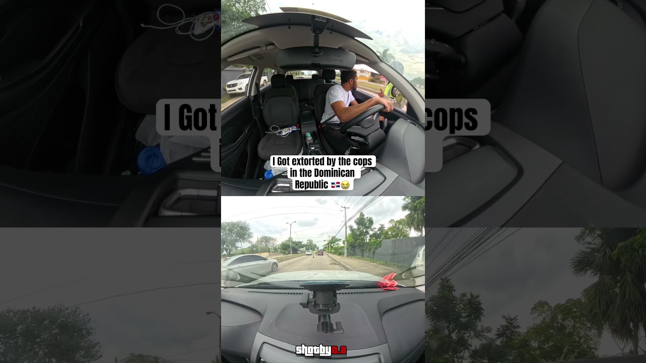 Got extorted by the cops in the Dominican Republic 🇩🇴😭
