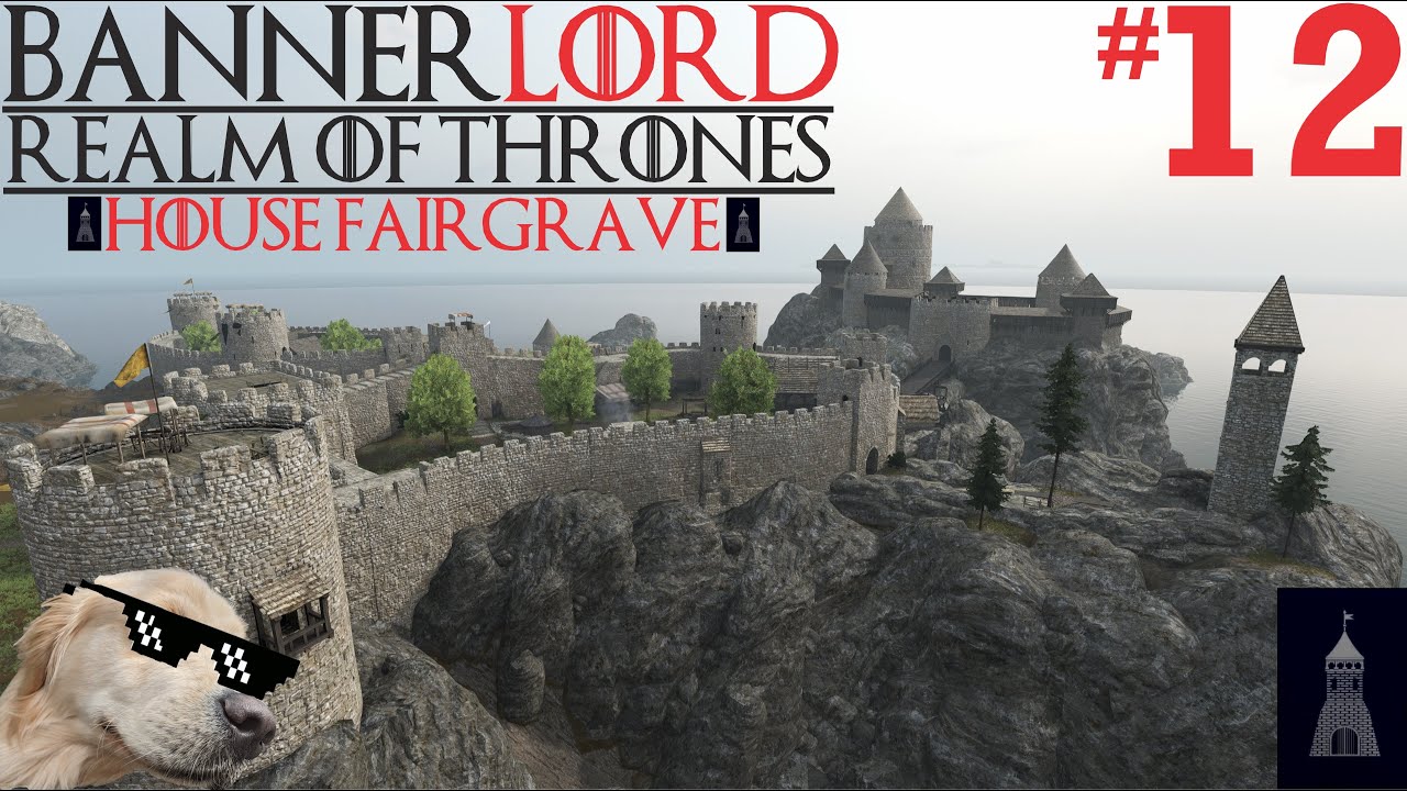 Let's Play Mount & Blade 2: Bannerlord I Realm of Thrones Mod I House Fairgrave I ep. 12