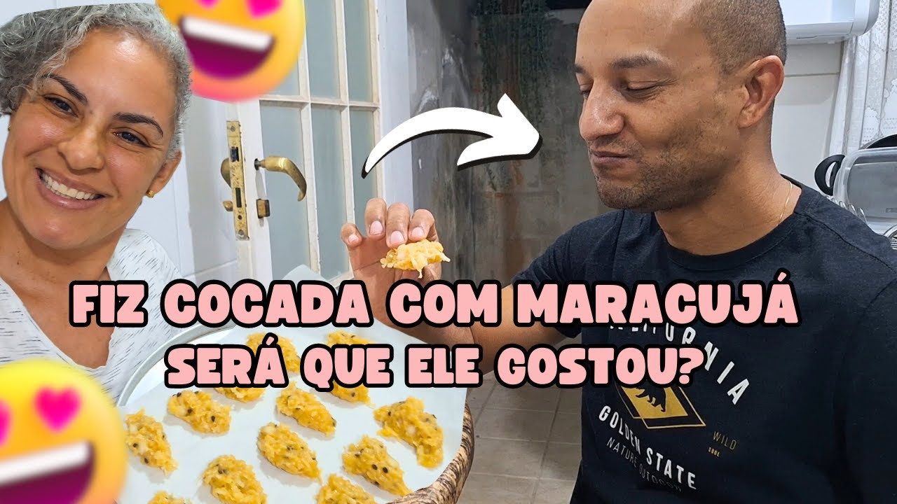 🥥TENTEI FAZER UMA COCADA COM MARACUJÁ