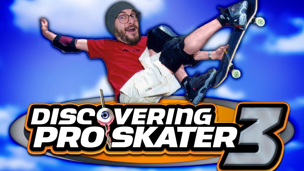 Discovering Tony Hawk's Pro Skater 3! - Petronious
