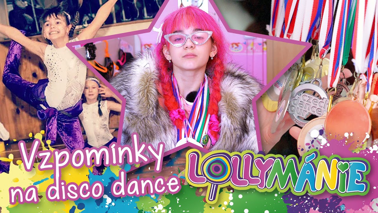 LOLLYM&Aacute;NIE - Nikča a disco dance - spousta vzpom&iacute;nek a medail&iacute;💜